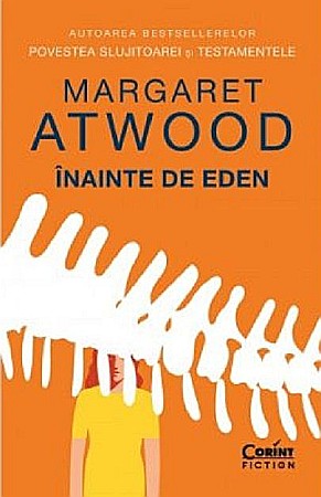 Cărți - Inainte de Eden - Margaret Atwood