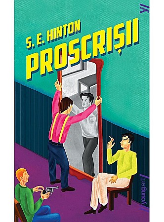 Romane și literatură - Proscrisii - S.E. Hinton