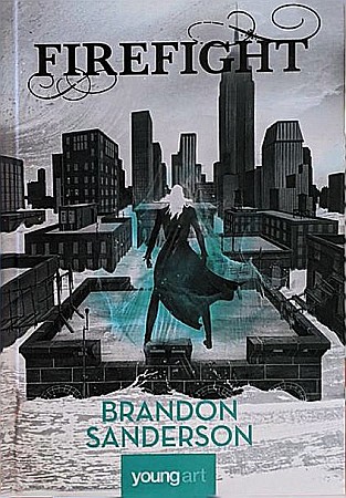 Science-fiction și fantasy - Firefight - Brandon Sanderson