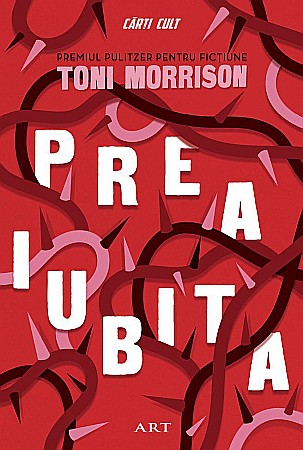Cărți - Preaiubita - Toni Marrison