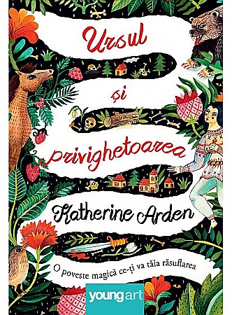 Science-fiction și fantasy - Ursul si privighetoarea - Katherine Arden