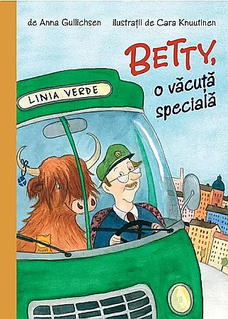 Cărți pentru copii - Betty, o vacuta speciala - Anna Gullischsen
