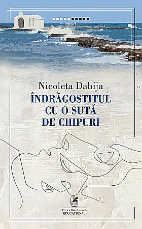 Cărți - Indragostitul cu o suta de chipuri - Nicoleta Dabija