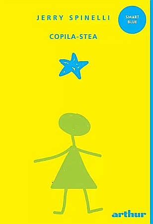 Cărți pentru copii - Copila-Stea - Jerry Spinelli