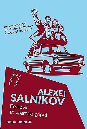 Literatură modernă și contemporană - Petrovii in vremea gripei - Salnikov Alexei