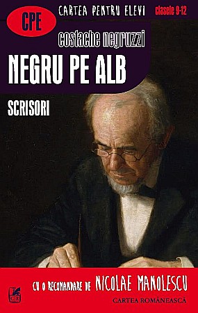 Cărți - Negru pe alb  scrisori - Costache Negruzzi