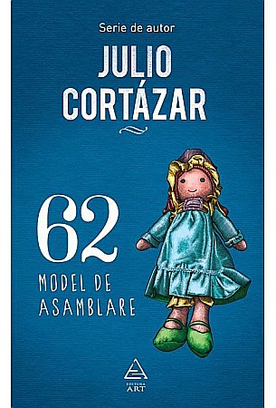 Literatură modernă și contemporană - Model de asamblare - Julio Cortazar