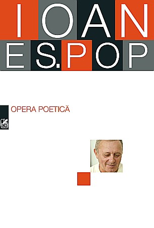 Cărți - Opera poetica - Ioan Es. Pop