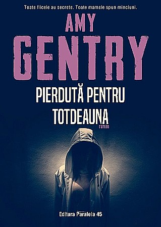 Thriller și mister - Pierduta pentru totdeauna - Amy Gentry