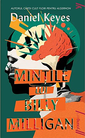 Romane și literatură - Mintile lui Billy Milligan - Daniel Keyes