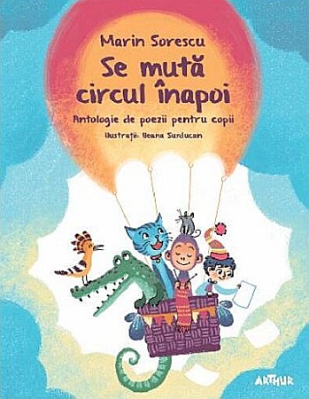 Cărți pentru copii - Se mută circul înapoi – Marin Sorescu
