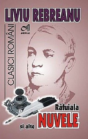 Cărți - Rafuiala si alte nuvele – Liviu Rebreanu