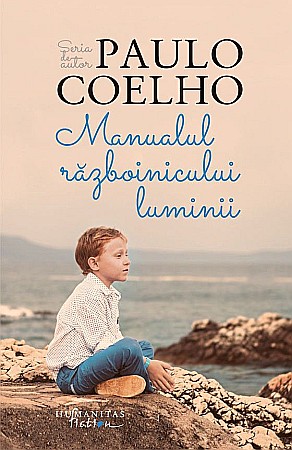 Cărți - Manualul razboinicului luminii – Paulo Coelho