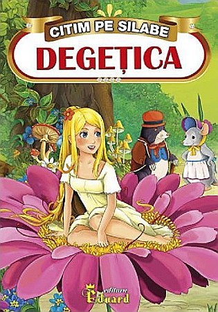Cărți - Degețica – Citim pe silabe
