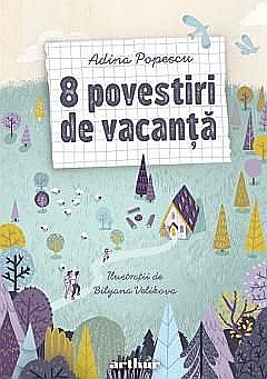 Cărți pentru copii - 8 povestiri de vacanta - Adina Popescu