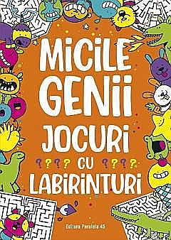 Cărți - Micile genii: Jocuri cu labirinturi - Gareth Moore