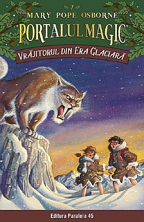 Cărți pentru copii - Vrajitorul din Era Glaciara - Mary Pope Osborne