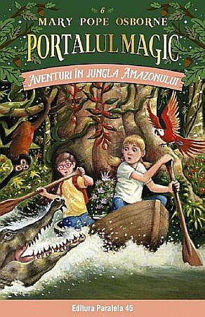 Cărți pentru copii - Aventuri in jungla Amazonului - Mary Pope Osborne