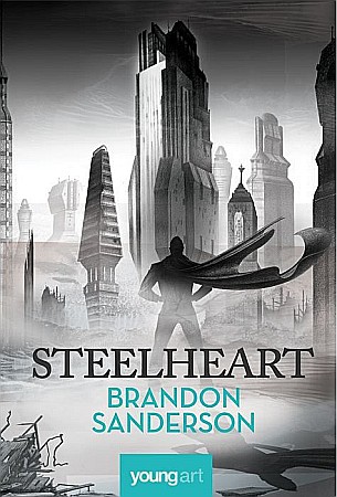Science-fiction și fantasy - Steelheart - Brandon Sanderson