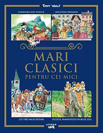 Cărți - Mari clasici pentru cei mici - Tony Wolf
