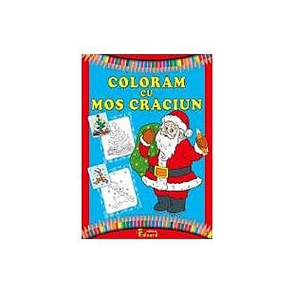 Cărți de colorat - Coloram cu Mos Craciun