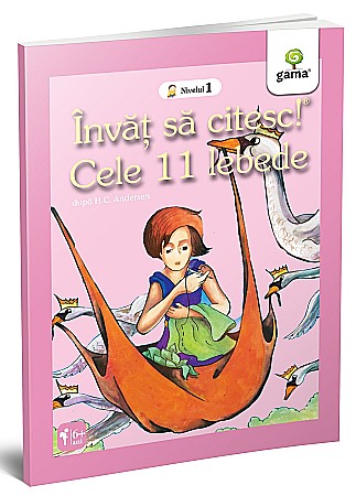 Gama si Tiki Tan promotie - Cele 11 lebede - H.C. Andersen