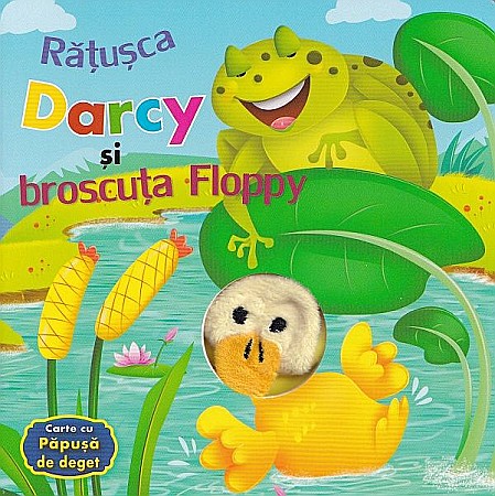Cărți - Rățușca Darcy și broscuța Floppy – Carte cu păpușă de deget
