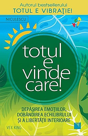 Cărți - Totul e vindecare! - Vex King