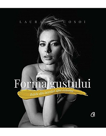 Cărți - Forma gustului - Laura Cosoi