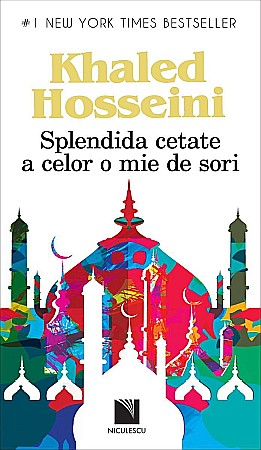 Cărți - Splendida cetate a celor o mie de sori - Khaled Hosseini