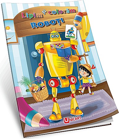 Cărți - Lipim și colorăm – Roboți
