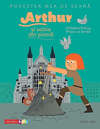 Cărți - Arthur si sabia din piatra - Christine Palluy