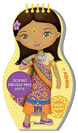 Cărți - Desenez papusile mele indiene... cu Ashna