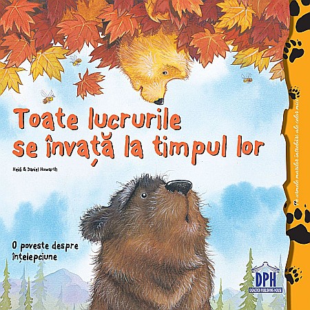 Cărți - Toate lucrurile se invata la timpul lor - Heidi Howarth
