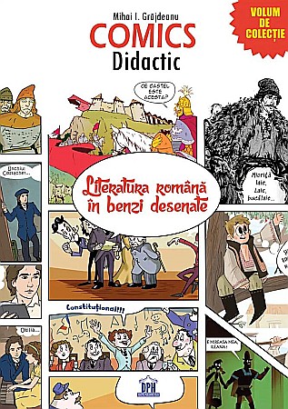 Cărți - Comics Didactic. Literatura romana in benzi desenate - Mihai I. Grajdeanu