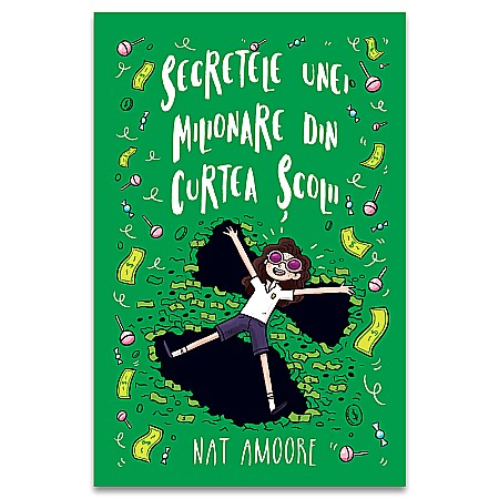 Cărți - Secretele unei milionare din curtea scolii - Nat Amoore