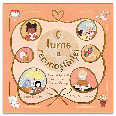 Cărți - O lume a recunoștinței – Calire Saunders