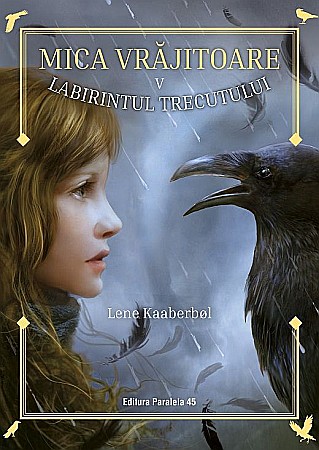Cărți pentru copii - Labirintul trecutului - Lene Kaaberbol