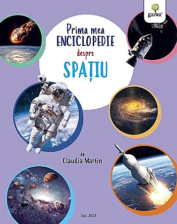 Enciclopedii și atlase pentru copii - Prima mea enciclopedie despre spatiu