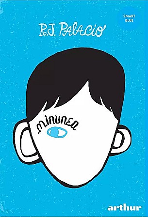 Cărți pentru copii - Minunea - R.J. Palacio