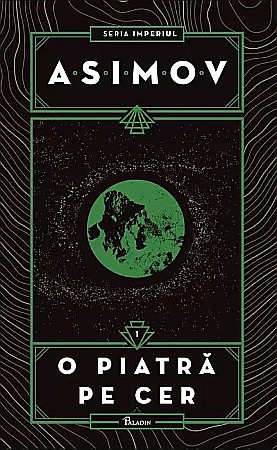 Science-fiction și fantasy - O piatra pe cer - Isaac Asimov