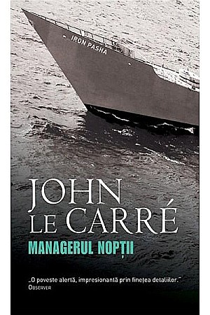 Cărți - Managerul noptii - John Le Carre