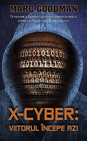 Cărți - X-Cyber - Marc Goodman