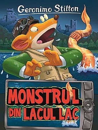 Povești și ficțiune pentru copii - Monstrul din lacul lac - Geronimo Stilton