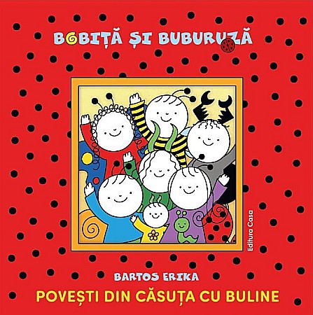Cărți - Povesti din casuta cu buline - Bartos Erika