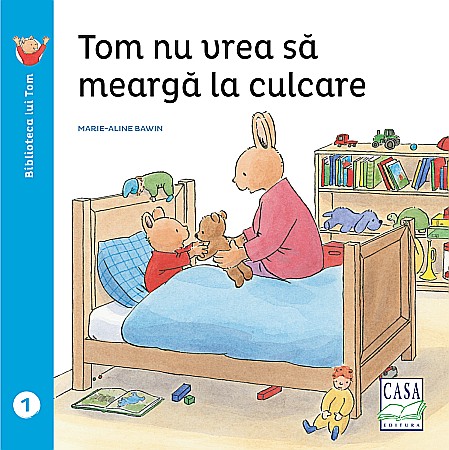 Cărți - Tom nu vrea sa mearga la culcare - Marie-Aline Bawin