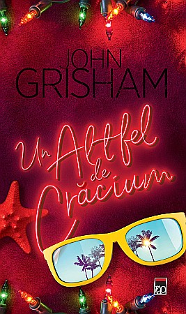 Cărți - Un altfel de Craciun - John Grisham