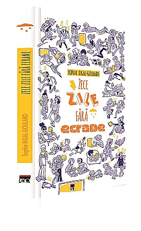 Cărți - Zece zile fara ecrane - Sophie Rigal-Goulard