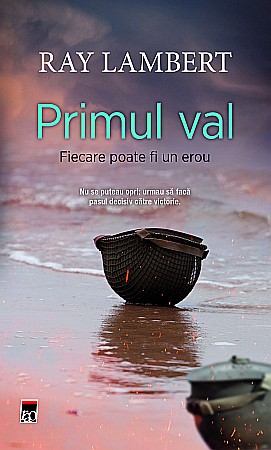 Cărți - Primul val - Ray Lambert