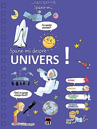 Cărți - Spune-mi... despre Univers! - Gerard Denizeau